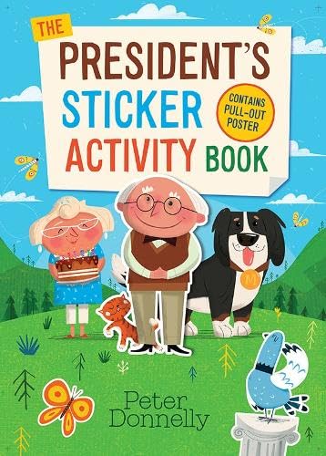 The President's Sticker Activity Book von Gill Books