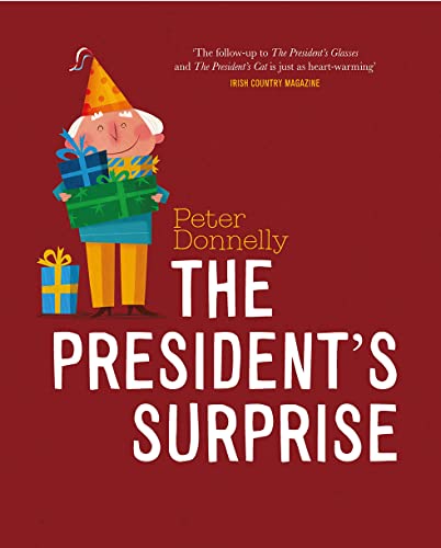 The President's Surprise von Gill Books