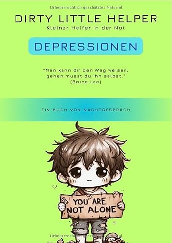 Dirty Little Helpers / Dirty Little Helper Depressionen: Schnelle Hilfe bei Depressionen