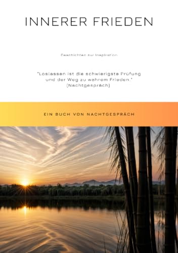 Innerer Frieden: Geschichten zur Inspiration von epubli