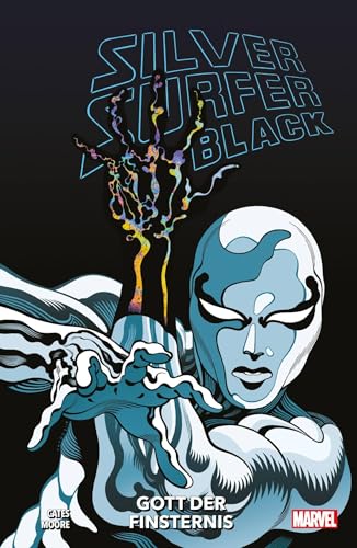 Silver Surfer: Black: Gott der Finsternis