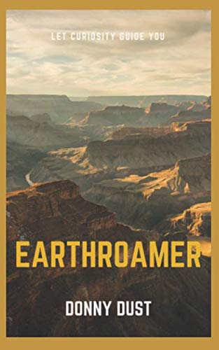 EARTHROAMER: Let Curiosity Guide You von Publisher Services