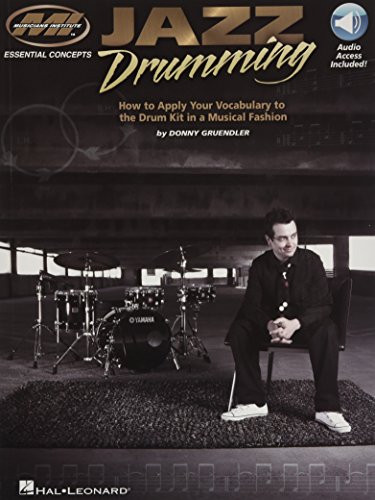 Jazz Drumming: Essential Concepts Series Jazz Drumming: Essential Concepts Series von Musicians Institute Press