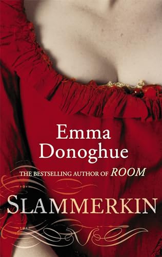 Slammerkin: The compelling historical novel from the author of LEARNED BY HEART
