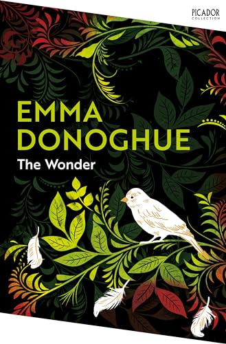 The Wonder: by Emma Donoghue (Picador Collection, Band 133)