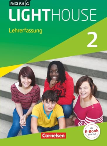 English G Lighthouse|NULL|Allgemeine Ausgabe|Band 2: 6. Schuljahr|NULL|NULL|Schulbuch - Lehrkräftefassung mit Lesezeichen|Kartoniert English G Lighthouse|NULL|Allgemeine Ausgabe|Band 2: 6. Schuljahr|NULL|NULL|Schulbuch - Lehrkräftefassung mit Lesezeichen|Kartoniert von Cornelsen Verlag