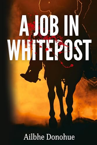 A Job In Whitepost von Pegasus Elliot Mackenzie Publishers Ltd