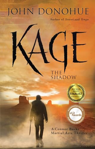 Kage: The Shadow (A Connor Burke Martial Arts Thriller, 4) von YMAA Publication Center