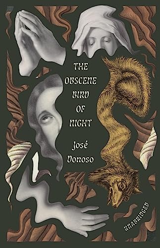 The Obscene Bird of Night: Unabridged, Centennial Edition von New Directions Publishing Corporation