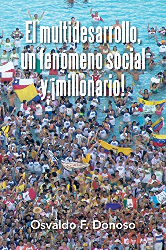 El multidesarrollo, un fenómeno social y ¡millonario! von Palibrio