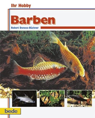 Barben, Ihr Hobby