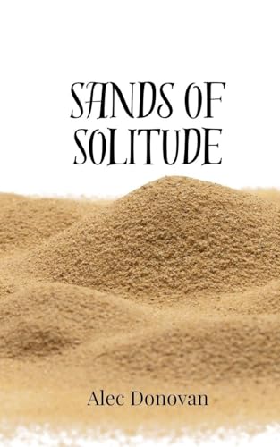 Sands of Solitude von Creative Arts Management OÜ