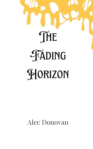 The Fading Horizon von Creative Arts Management OÜ