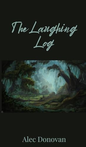 The Laughing Log von Creative Arts Management OÜ