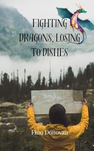 Fighting Dragons, Losing to Dishes Fighting Dragons, Losing to Dishes von Creative Arts Management OÜ