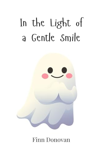 In the Light of a Gentle Smile In the Light of a Gentle Smile von Creative Arts Management OÜ