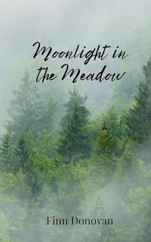 Moonlight in the Meadow Moonlight in the Meadow von Creative Arts Management OÜ