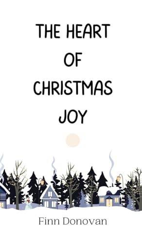 The Heart of Christmas Joy von Creative Arts Management OÜ