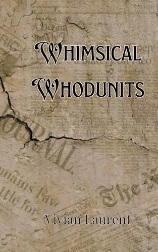 Whimsical Whodunits von Creative Arts Management OÜ