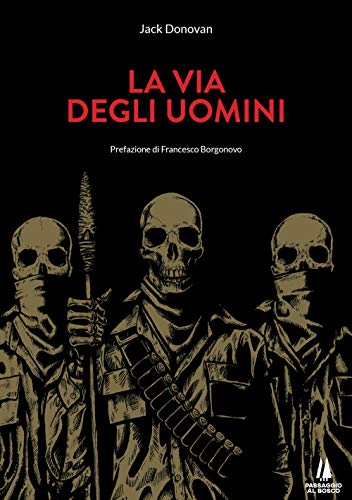 La via degli uomini (Bastian contrari)