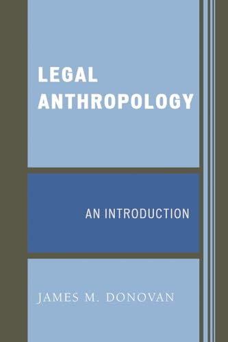 Legal Anthropology: An Introduction