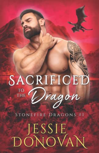 Sacrificed to the Dragon (Stonefire British Dragons, Band 1)