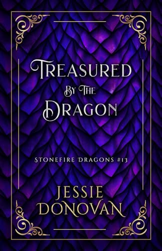 Treasured by the Dragon (Stonefire British Dragons, Band 13) von Mythical Lake Press