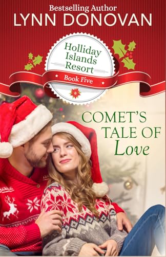 Comet's Tale of Love: Holliday's Islands Resort Series von Independently published