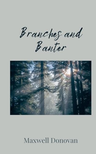 Branches and Banter Branches and Banter von Creative Arts Management OÜ