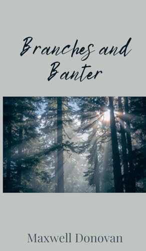 Branches and Banter Branches and Banter von Creative Arts Management OÜ