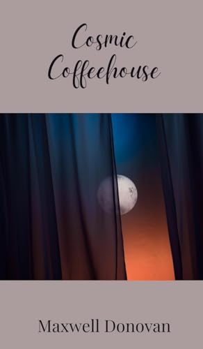 Cosmic Coffeehouse Cosmic Coffeehouse von Creative Arts Management OÜ