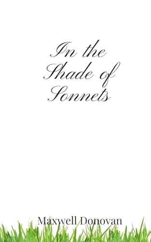 In the Shade of Sonnets In the Shade of Sonnets von Creative Arts Management OÜ