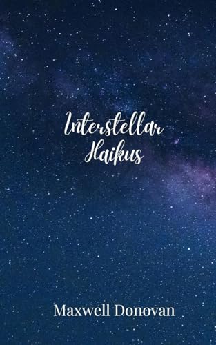 Interstellar Haikus von Creative Arts Management OÜ