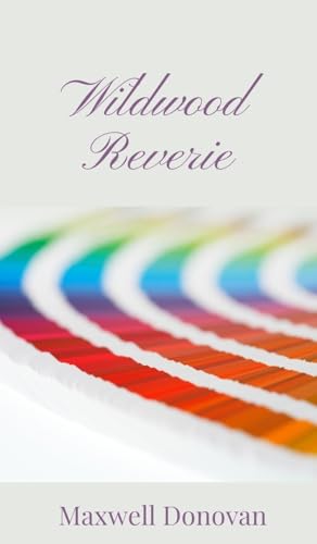 Wildwood Reverie Wildwood Reverie von Creative Arts Management OÜ