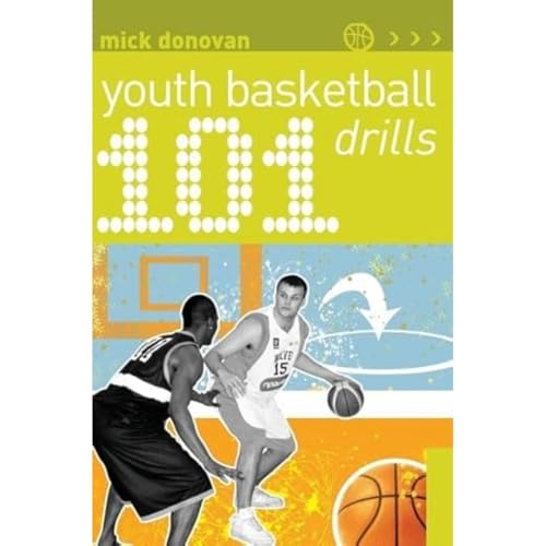 101 Youth Basketball Drills (101 Drills)