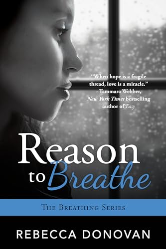 Reason to Breathe (Breathing, Band 1)