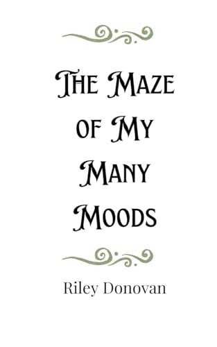 The Maze of My Many Moods The Maze of My Many Moods von Creative Arts Management OÜ