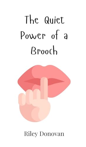 The Quiet Power of a Brooch The Quiet Power of a Brooch von Creative Arts Management OÜ