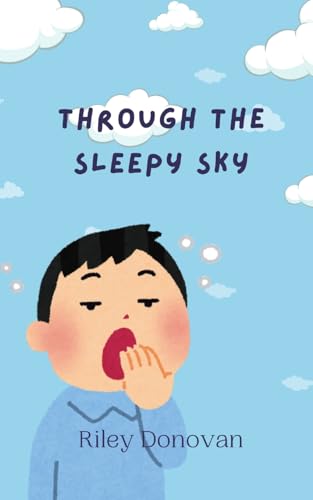Through the Sleepy Sky von Creative Arts Management OÜ