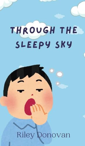 Through the Sleepy Sky von Creative Arts Management OÜ