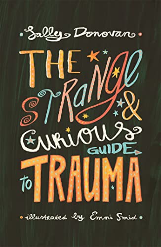 The Strange and Curious Guide to Trauma (Strange and Curious Guides) von Jessica Kingsley Publishers