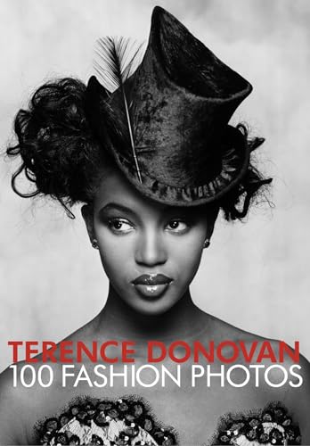 Terence Donovan: 100 Fashion Photos