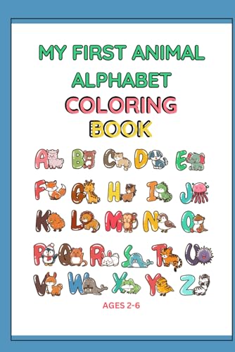 My First Animal Alphabet Colouring Book von Independently published