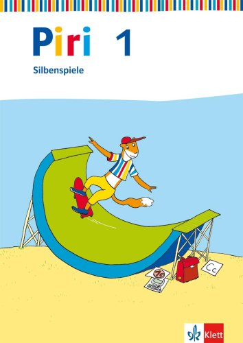 Piri 1: Silbenspiele Klasse 1 (Piri. Ausgabe ab 2013) von Klett Ernst /Schulbuch