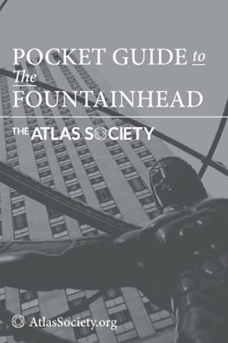 Pocket Guide to The Fountainhead von Atlas Society Press