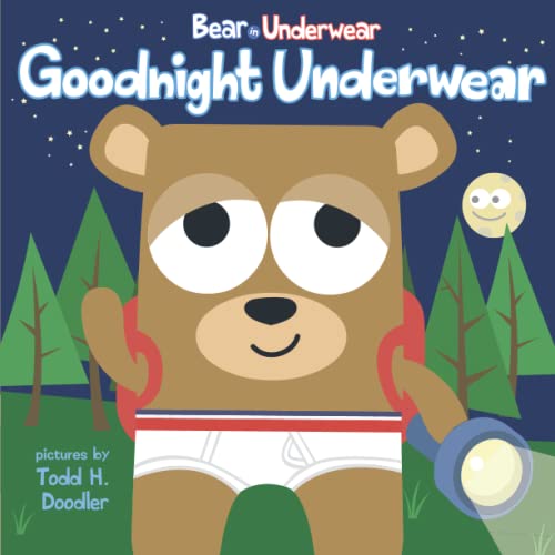 Goodnight Underwear (Bear in Underwear) von Blue Apple Books