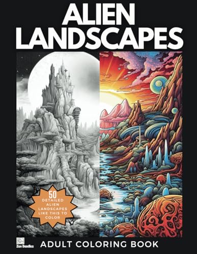Alien Landscapes: An Adult Coloring Book with Intricate and Out of This World Drawings to Color von Independently published
