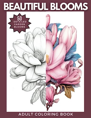 Beautiful Blooms Coloring Book: A Gorgeous Collection of 50 Popular Garden Blooms to Color von Independently published
