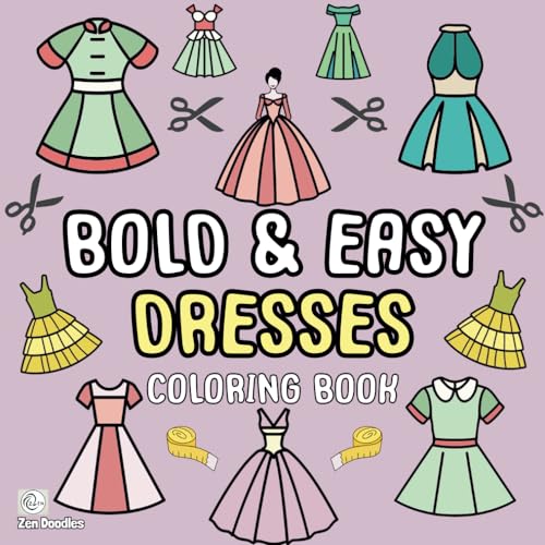 Bold & Easy Dresses Coloring Book: 50 Simple Fashion Drawings for Adults and Kids to Enjoy (Easy Coloring Books, Band 13) von Independently published