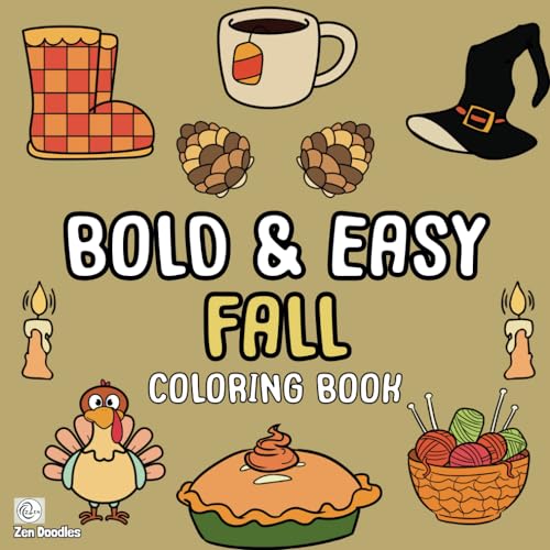 Bold & Easy Fall Coloring Book: 50 Simple Drawings for Adults and Kids to Enjoy (Easy Coloring Books, Band 3)